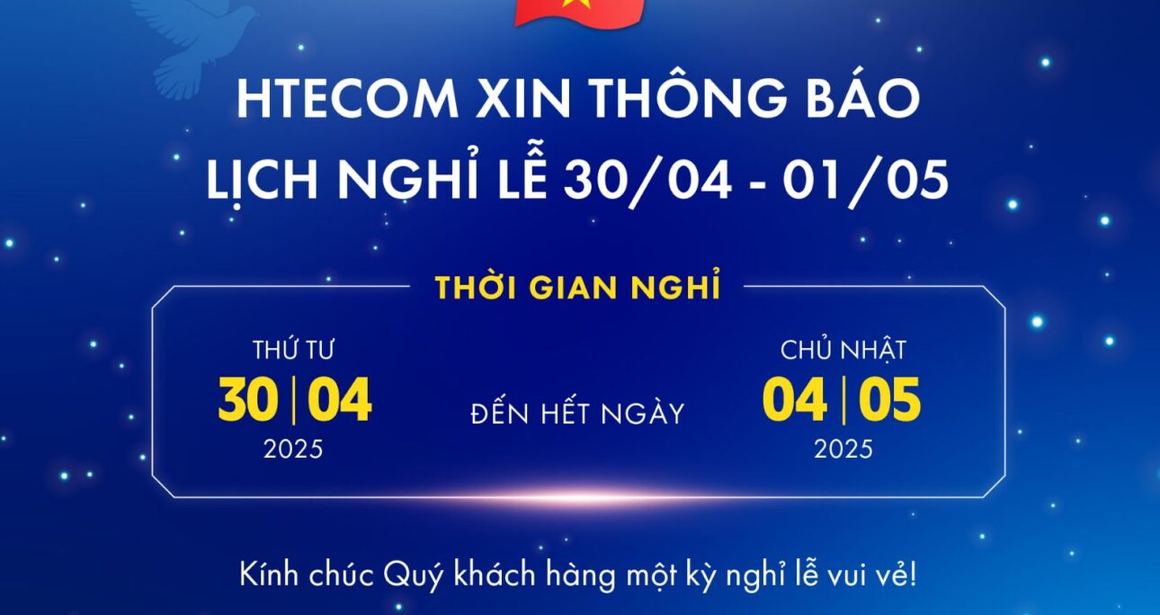 THÔNG BÁO LỊCH NGHỈ LỄ 30/4 – 01/5/2025